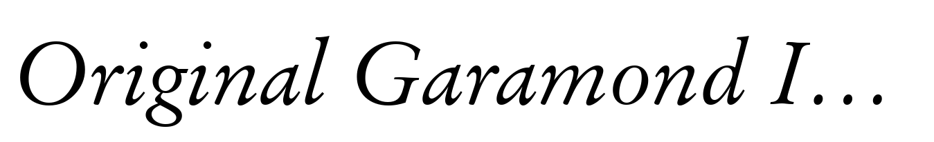 Original Garamond Italic